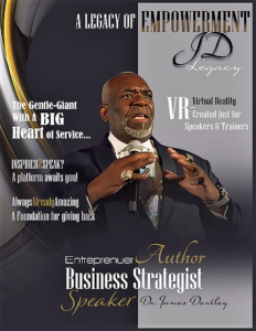 Dr. James Dentley Is Highly Recognized As A Global Leader, Business Strategist, Entrepreneur, Speaker & Author On Google And Over 350 Major Media Network Sites