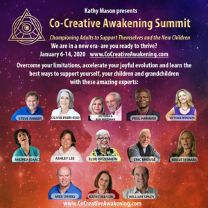 Co-Creative Awakening Summit Launches 1/6/2020 to Champion Adults to Support Themselves and the New Children