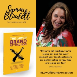 The Law of Brand Attraction, By Seven-Times Best-Selling Author Sammy Blindell, Hits #1 in the Amazon Home-Based Business Category
