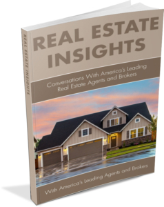 Leading Real Estate Agents and Brokers To Be Featured In New Amazon Book Titled Real Estate Insights